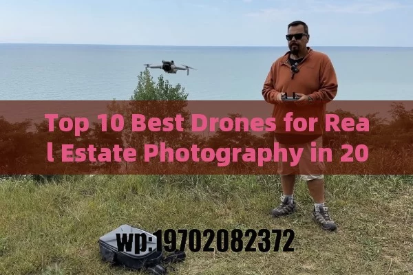 Top 10 Best Drones for Real Estate Photography in 2024